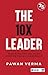 The 10X Leader: Breaking th...