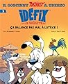 Ça balance pas mal à Lutèce ! (Idéfix et les irréductibles, #3)