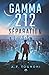 Gamma 212: Séparation (Science-Fiction Fantasy) (French Edition)
