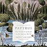 Papyrus: The Inve...