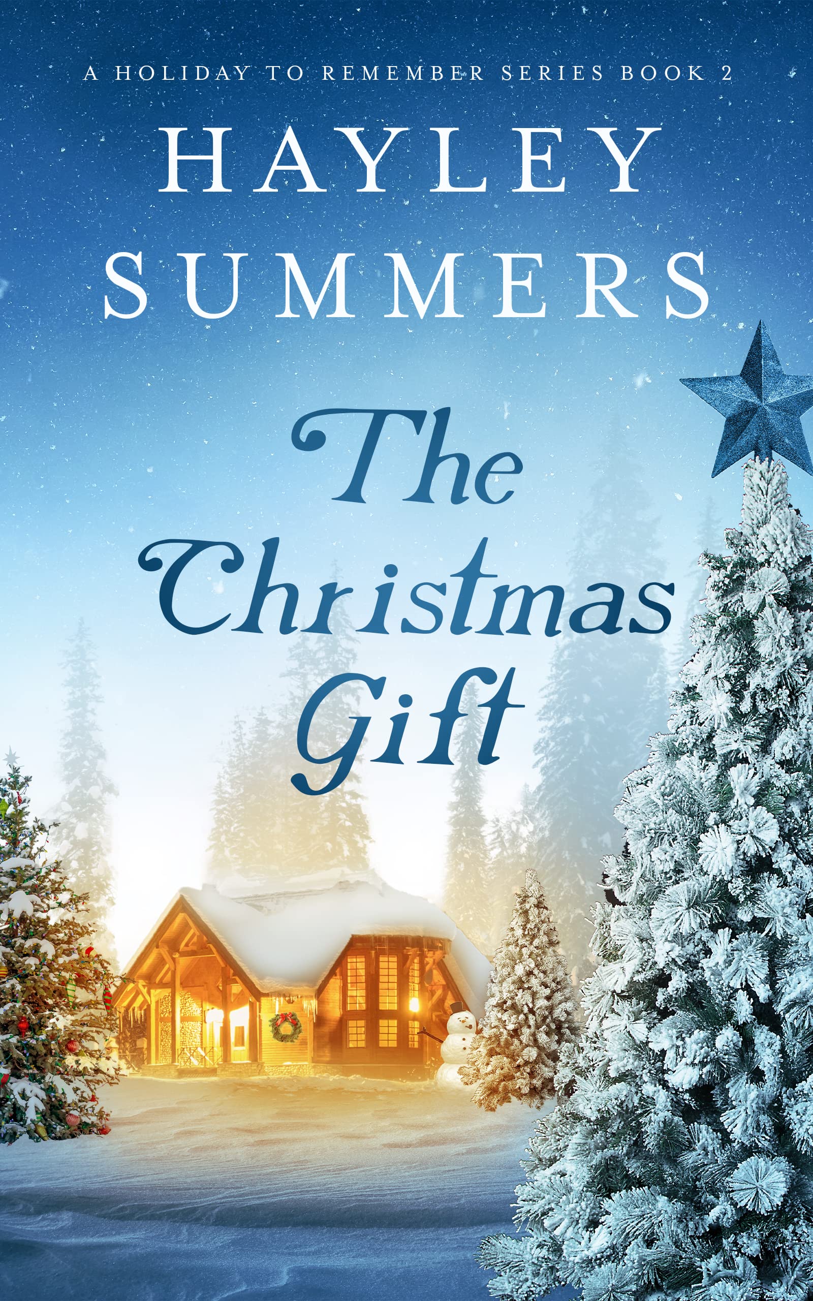The Christmas Gift 2 (A Holiday To Remember Series Book 2)