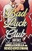 Bad Luck Club Box Set