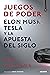 Juegos de poder: Elon Musk,...