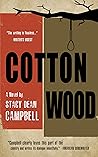 Cottonwood by Stacy Dean Campbell