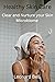 Healthy Skin Care : Clear a...