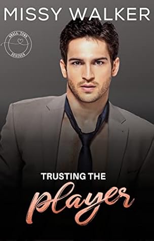 Trusting the Player (Small Town Desires #3)
