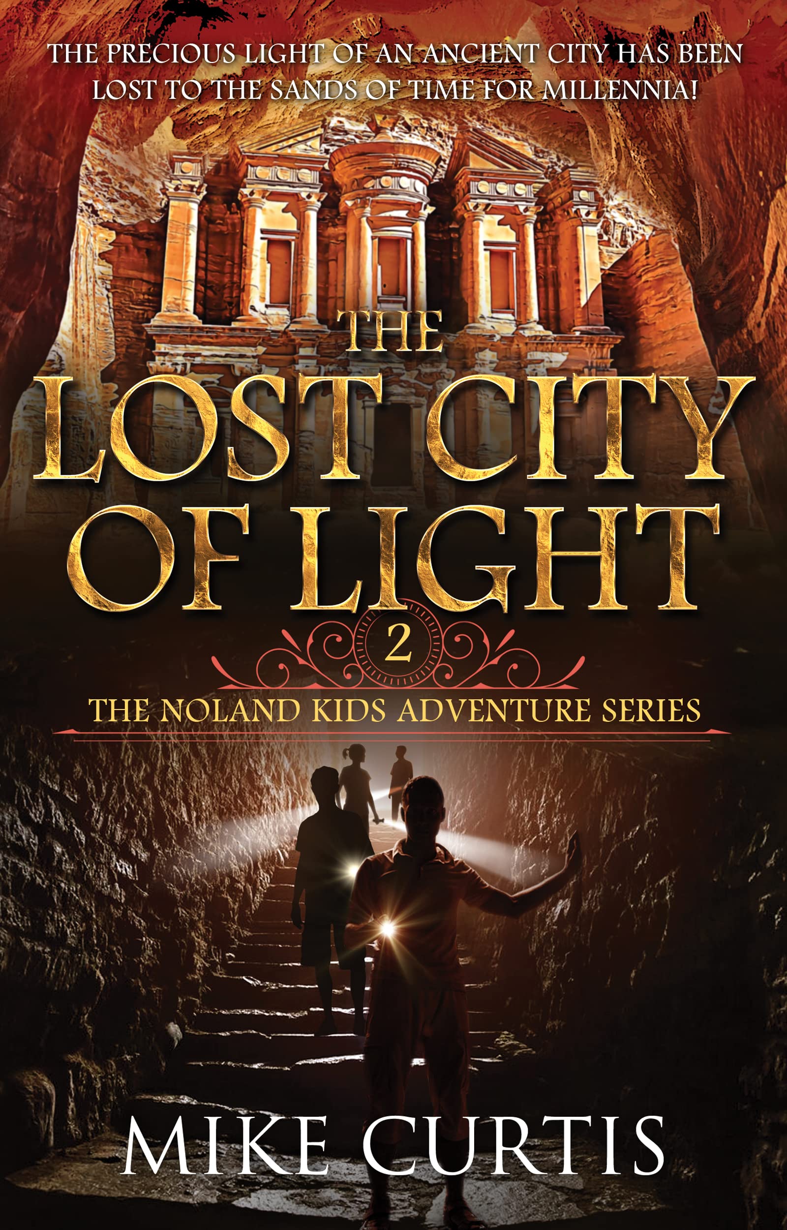 The Lost City of Light (The Noland Kids Adventure Series Book 2)
