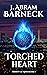 Torched Heart (Trinity of Mind Book 3)