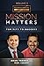 Mission Matters by Adam Torres
