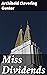 Miss Dividends: A Novel