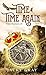 Time & Time Again (Time Doc...