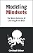 Modeling Mindsets: The Many Cultures Of Learning From Data