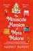 The Minuscule Mansion of Myra Malone