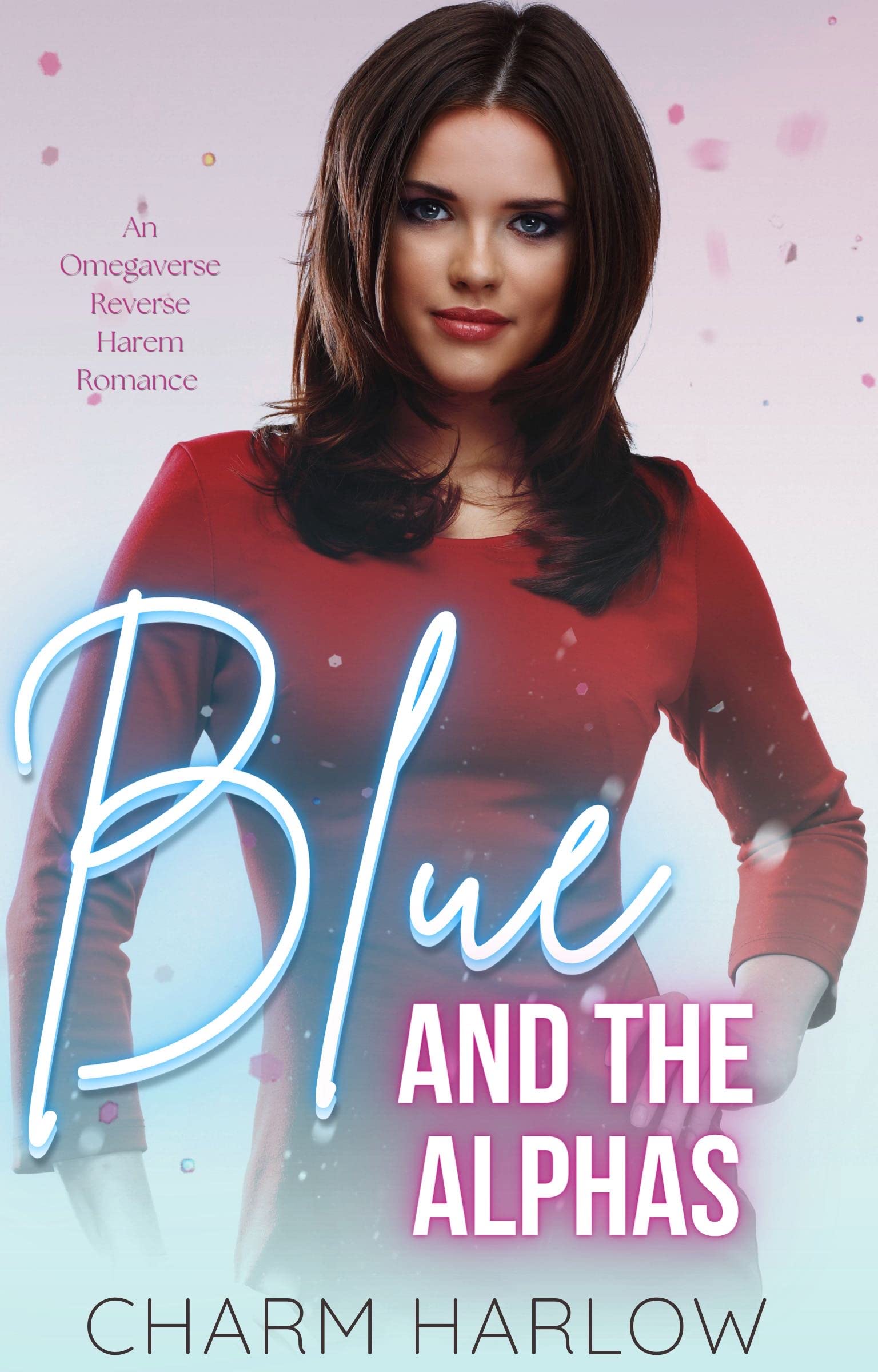Blue and the Alphas (Kindle Edition)