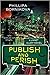 Publish and Perish (Linnet ...
