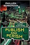 Publish and Perish (Linnet Ellery, #3) Publish and Perish (Linnet Ellery, #3)