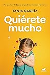 Quiérete mucho: D...