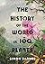 The History of the World in 100 Plants