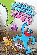 Dragon Puncher Vol. 3: Dragon Puncher Punches Back