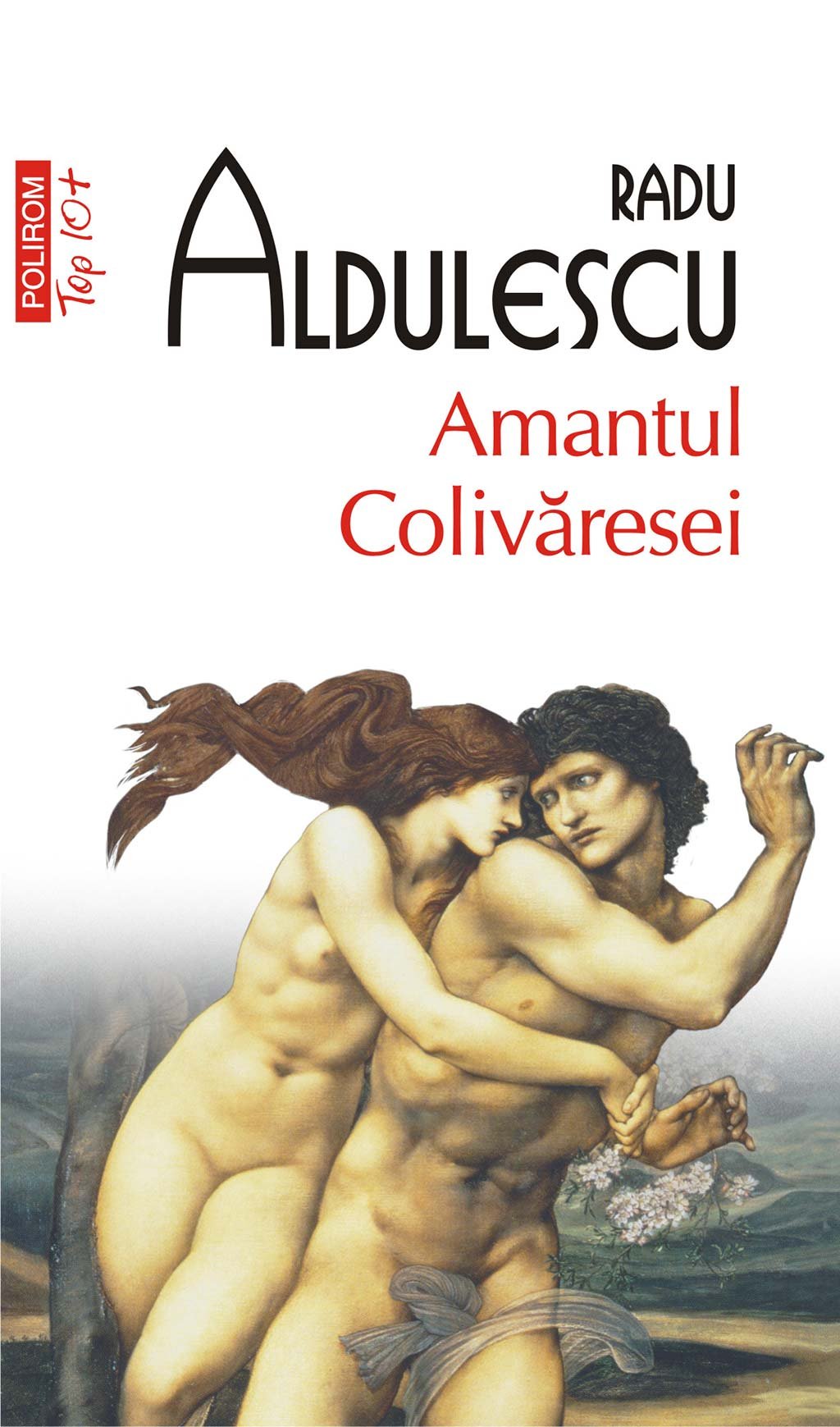 Amantul Colivaresei (Romanian edition) (Literatura)