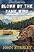 Blown by the Same Wind (A Cold Storage Novel)
