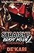 Straight Beast Mode 2: 4EVERGREEZY