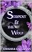 Serpent & The Wolf