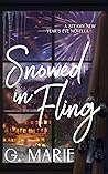 Snowed In Fling: ...