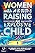 Women with ADHD & Raising an Explosive Child: 2-in-1 Compilation | Find Focus, Overcome Anxiety & Negative Thinking and Discover A New Approach to Parenting and Empowering Complex Kids