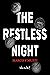 The Restless Night: An Orig...