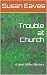 Trouble at Church: A Janet ...
