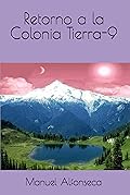 Retorno a la Colonia Tierra-9
