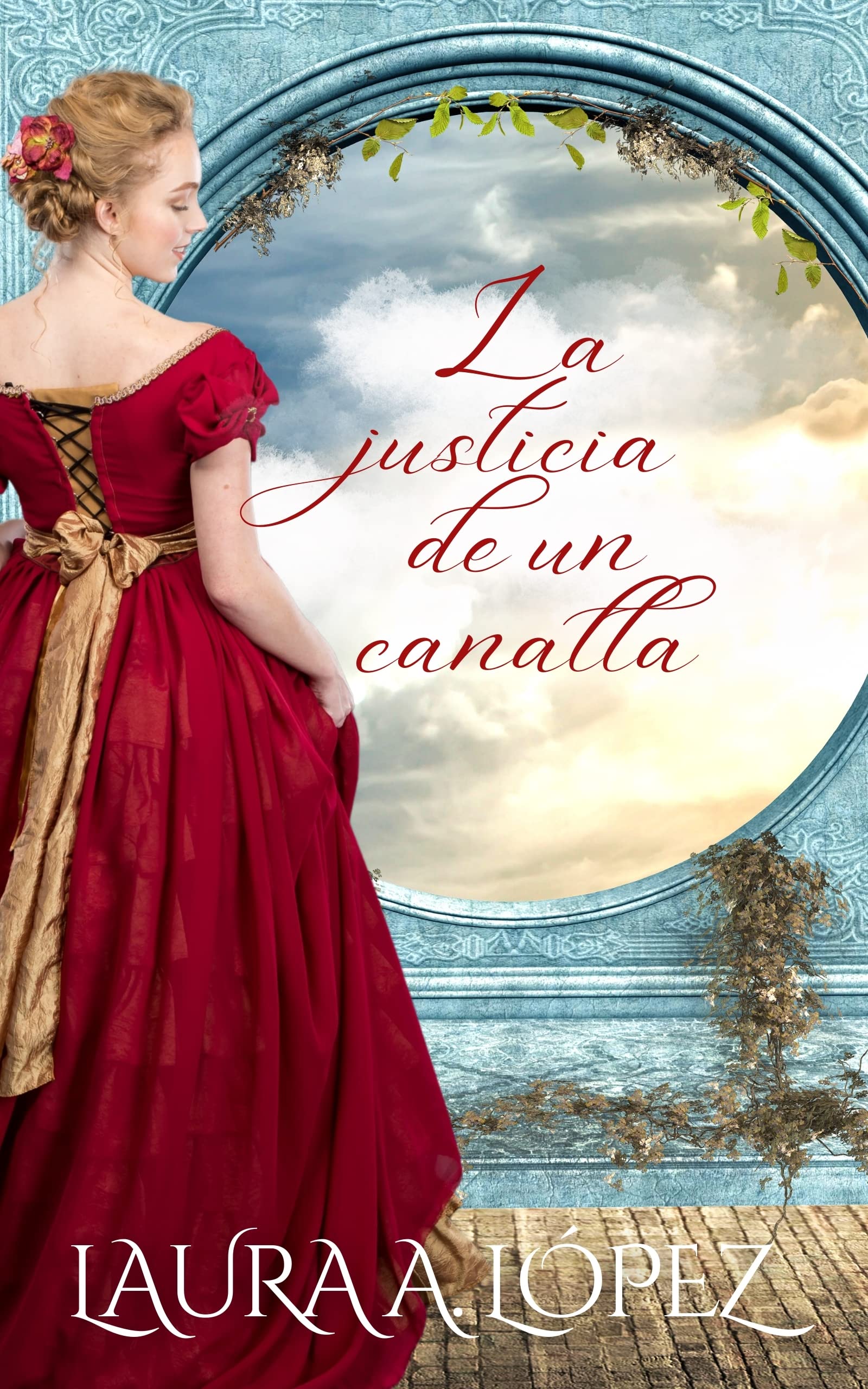 La justicia de un canalla (Spanish Edition)