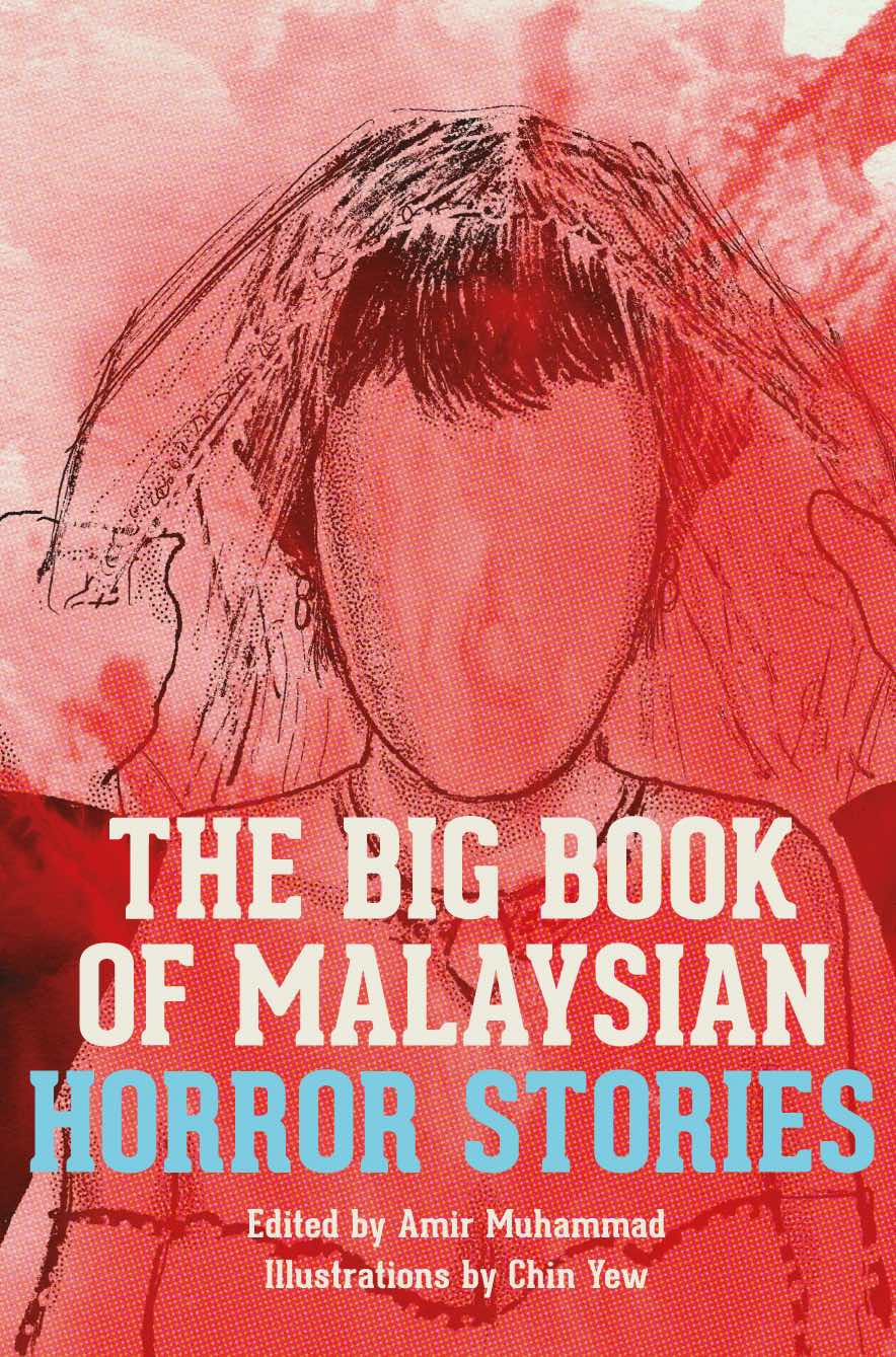 The Big Book of Malaysian Horror Stories