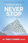 NEVER STOP: How T...