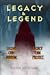 Legacy & Legend