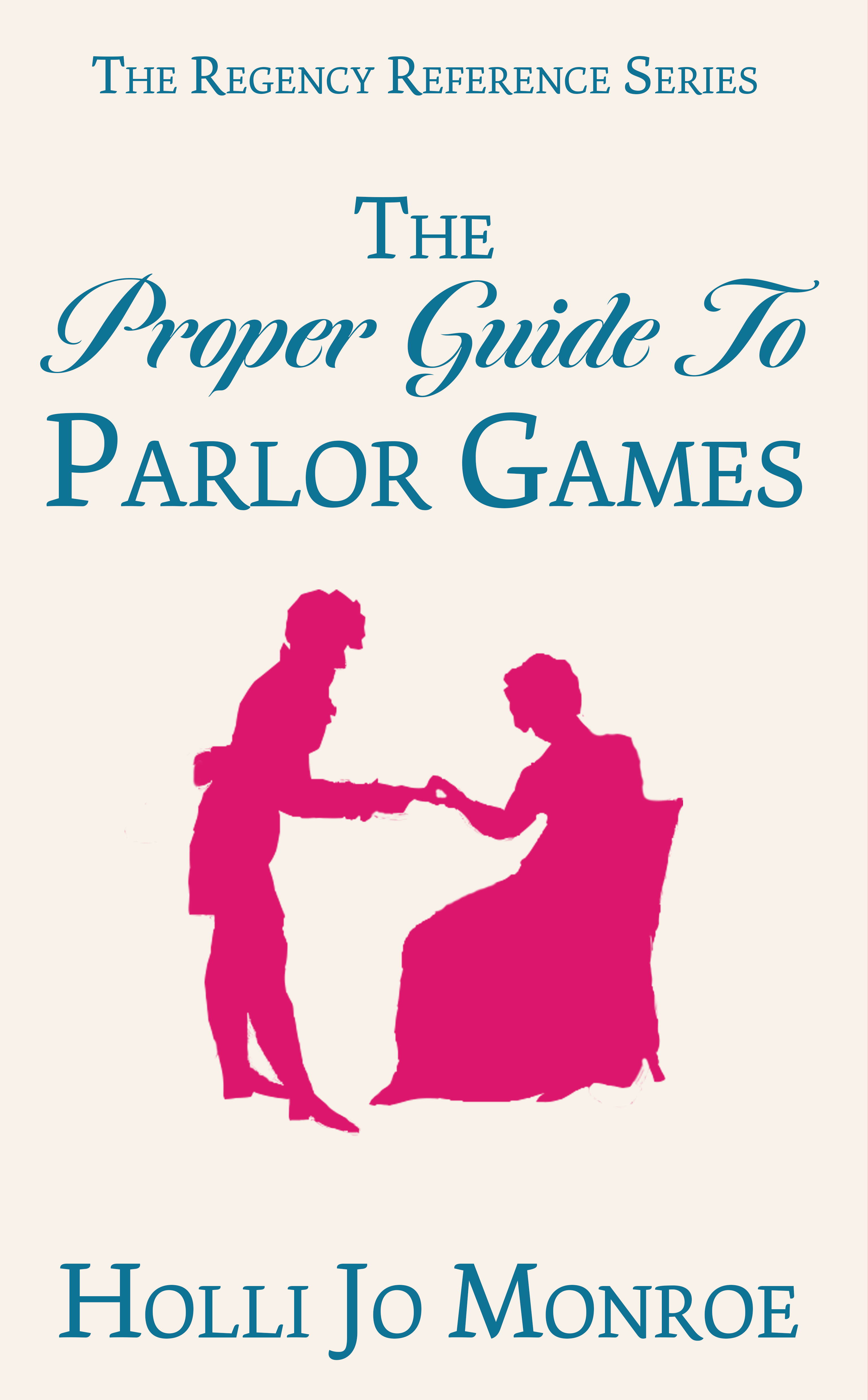 The Proper Guide To Parlor Games