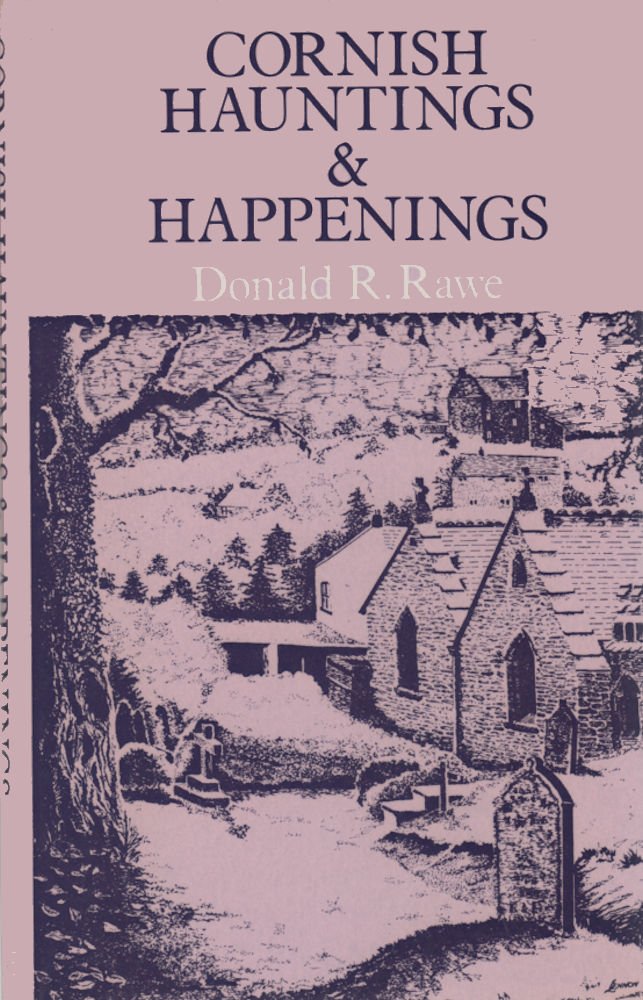 Cornish Hauntings and Happenings
