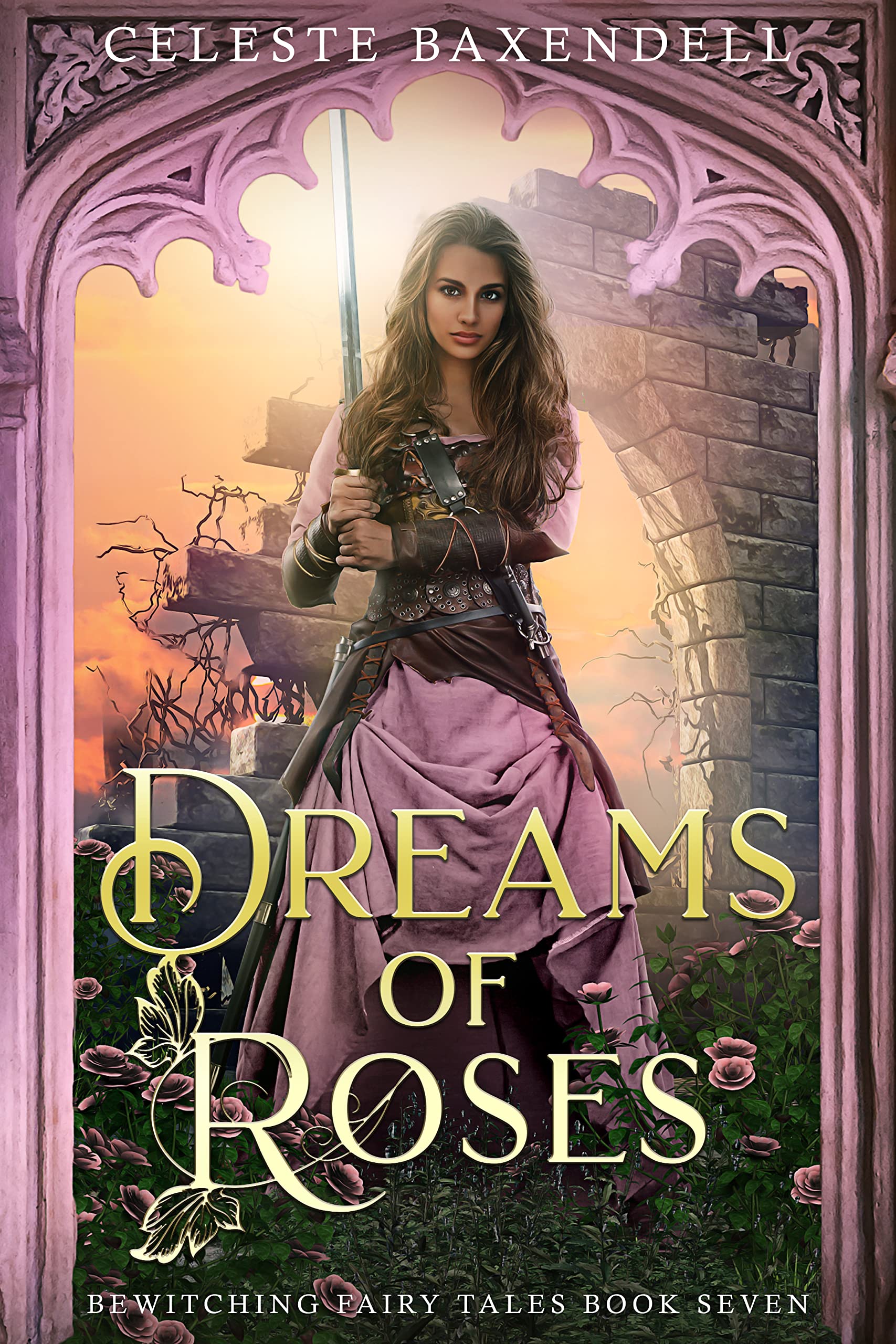 Dreams of Roses (Bewitching Fairy Tales, #7)