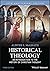 Historical Theology: An Introduction to the History of Christian Thought