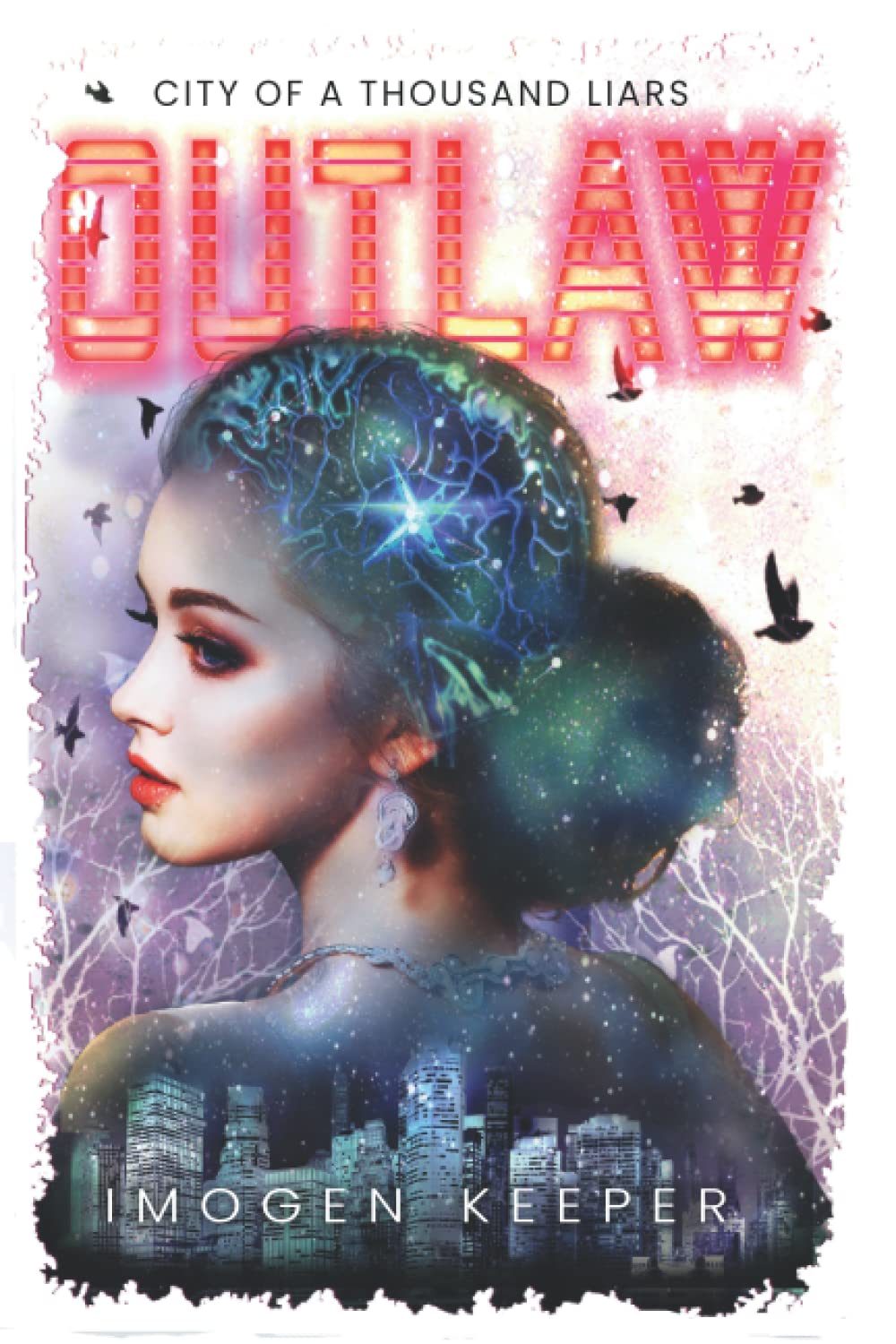 Outlaw (City of a Thousand Liars)