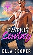 Heavenly Cowboy, Book Three