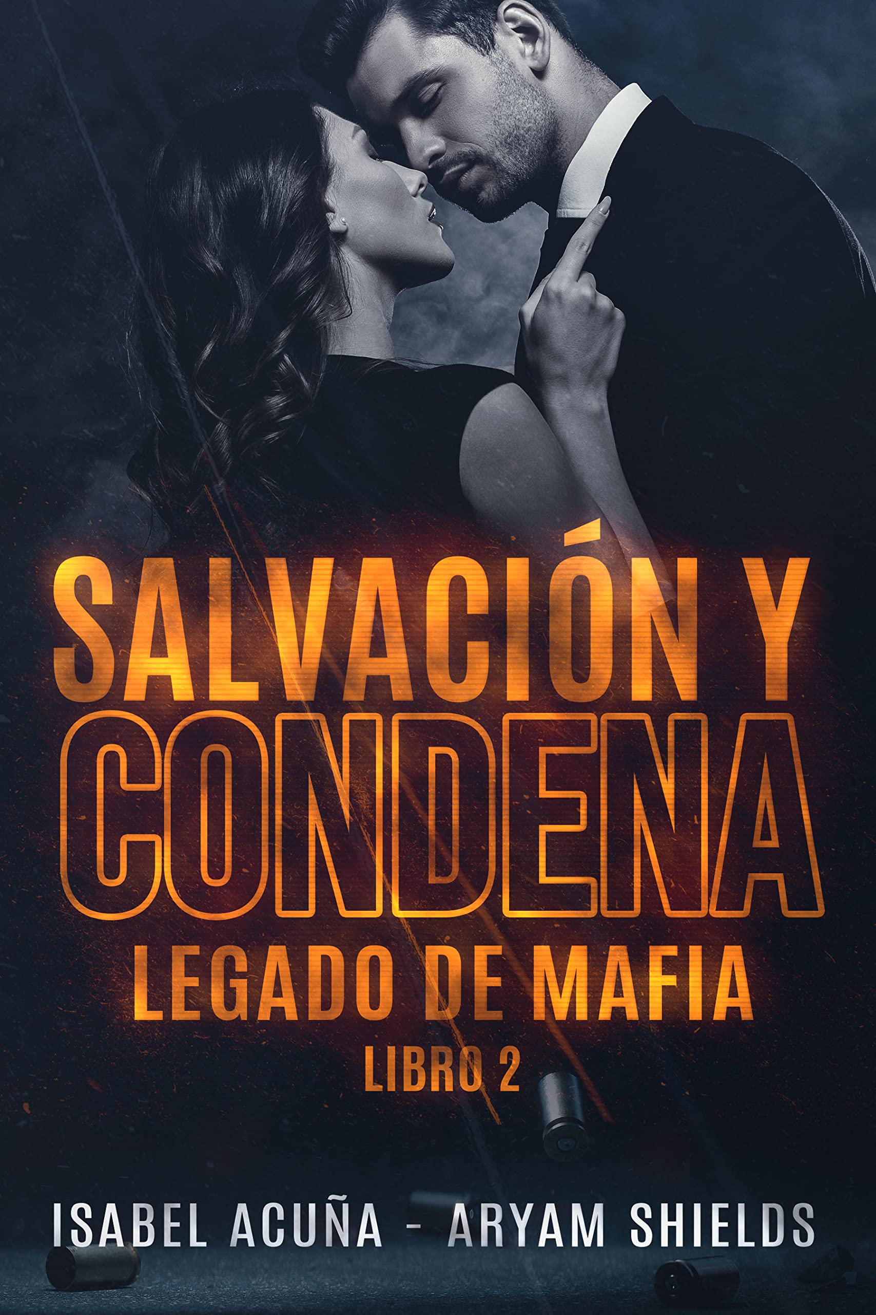 Salvación y condena (Legado de mafia #2)