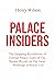 Palace Insiders: The Grippi...