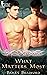 What Matters Most (Love in Xxchange Book 4)