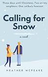 Calling for Snow