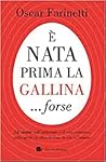 È nata prima la g...