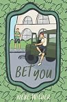 Bet You: Alternat...