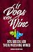 If Dogs Were Wine: Dog Breeds and Their Matching Wines