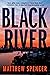 Black River (Rose Riley, #1)